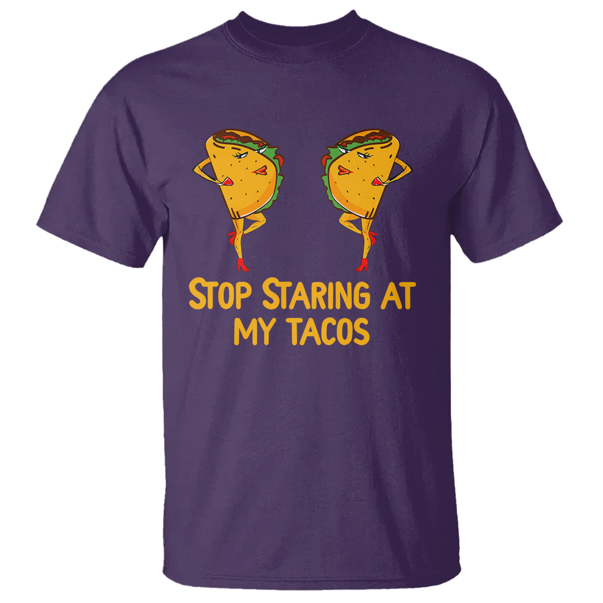 funny-taco-lover-t-shirt-stop-staring-at-my-tacos