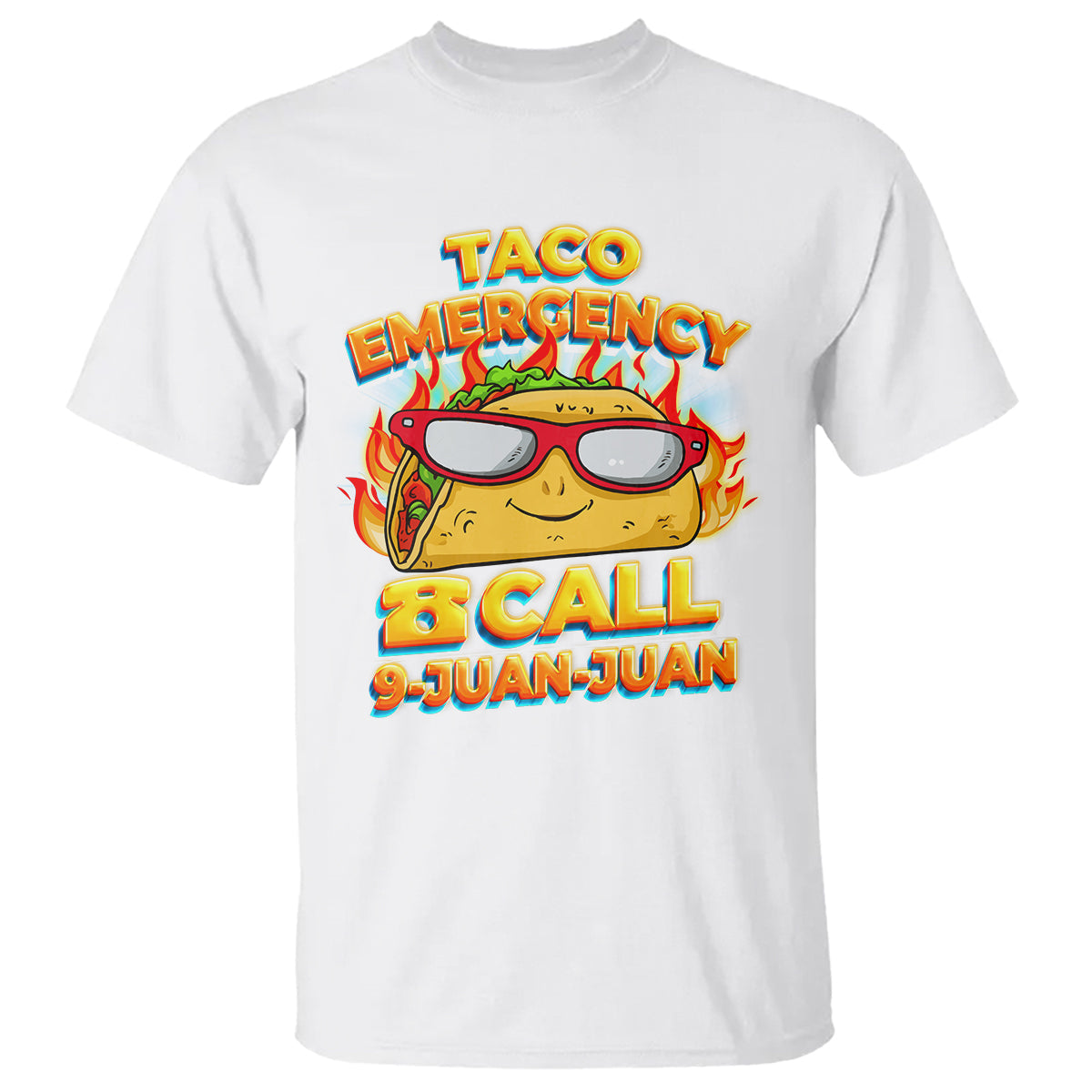 taco-lover-t-shirt-taco-emergency-call-9-juan-juan