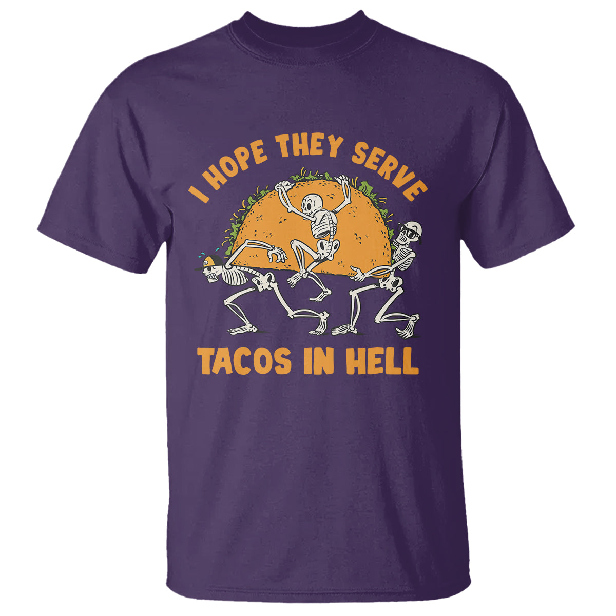 funny-taco-lover-t-shirt-skeleton-hope-they-serve-tacos-in-hell