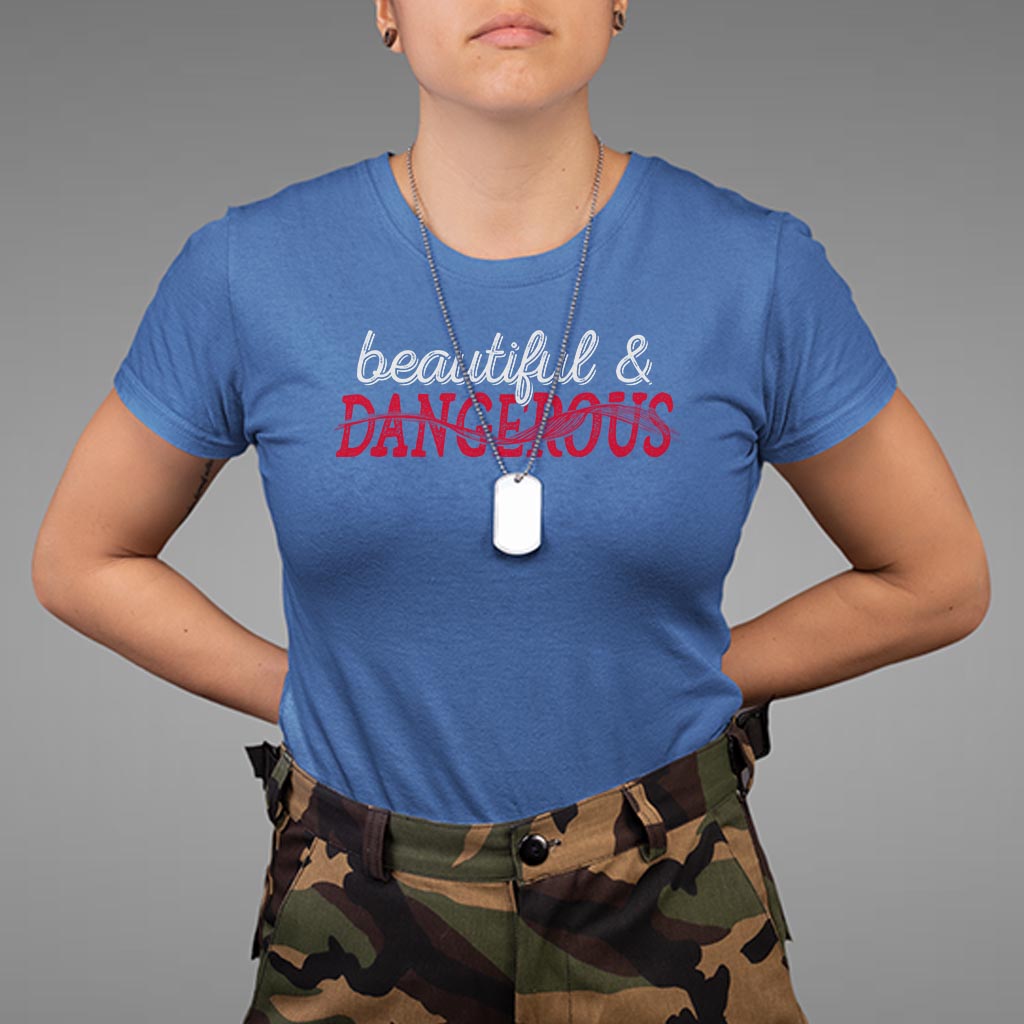 beautiful-dangerous-strong-women-female-military-t-shirt