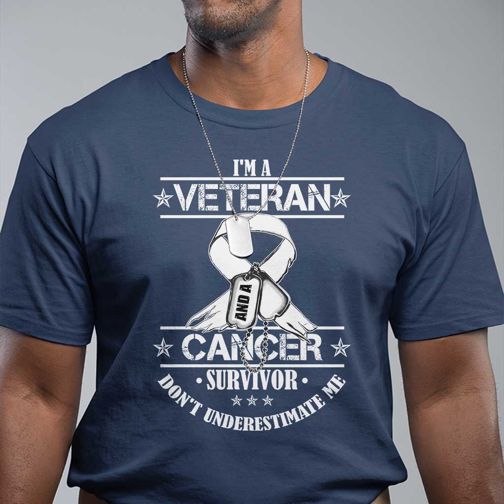 im-a-veteran-and-a-cancer-survivor-t-shirt-dont-underestimate-me-chemotherapy-warrior