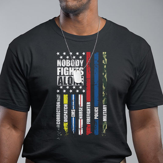 nobody-fights-alone-america-flag-first-responder-t-shirt