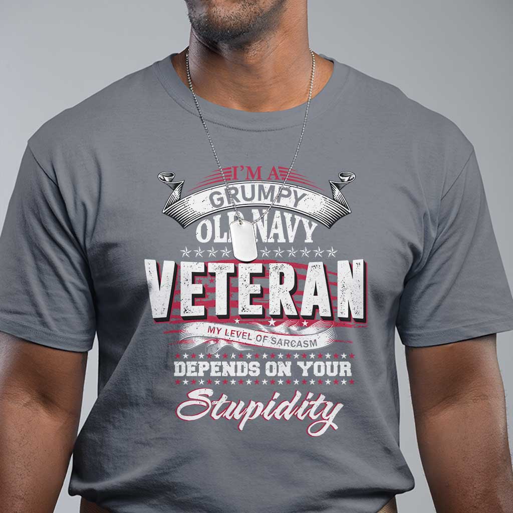 grumpy-old-navy-veteran-t-shirt-my-level-of-sarcasm-depends-on-your-level-of-stupidity