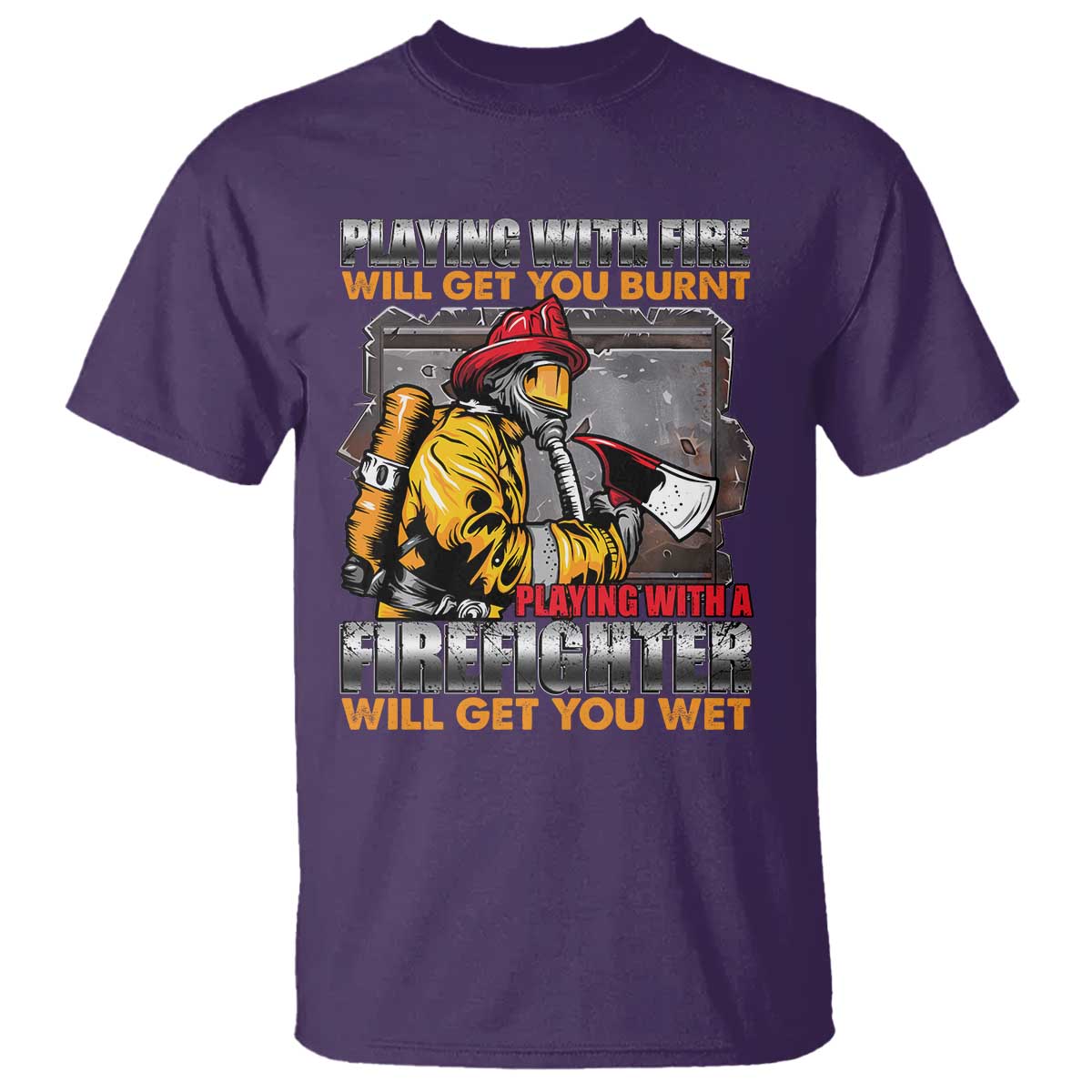 funny-firefighter-t-shirt-playing-with-a-firefighter-will-get-you-wet