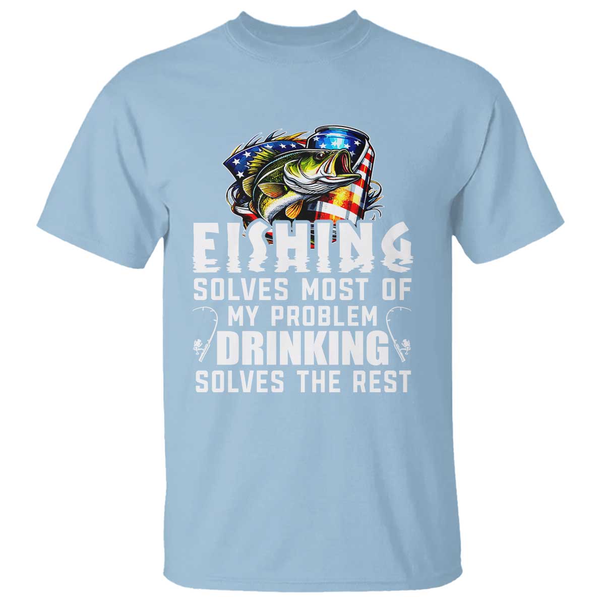 funny-fishing-drinking-t-shirt-fishing-solves-most-of-my-problems-drinking-solves-the-rest