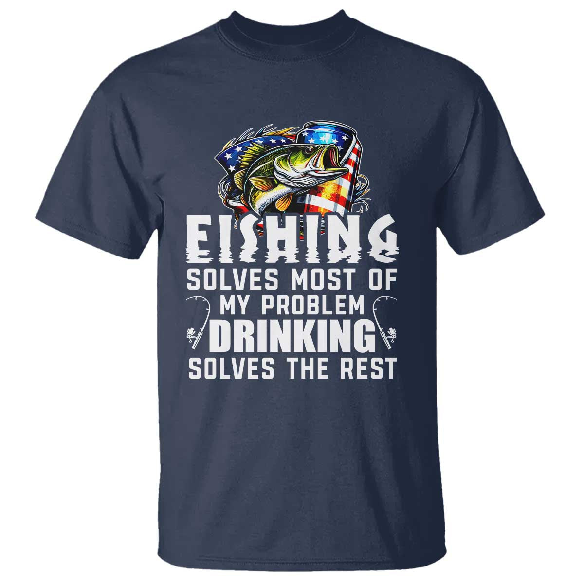 funny-fishing-drinking-t-shirt-fishing-solves-most-of-my-problems-drinking-solves-the-rest