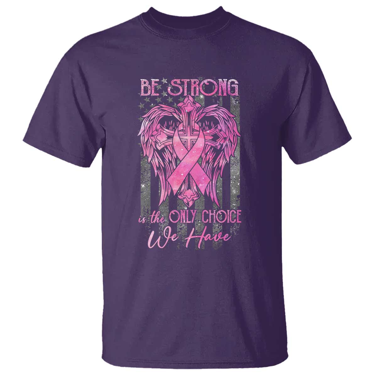 breast-cancer-t-shirt-be-strong-is-the-only-choice-we-have