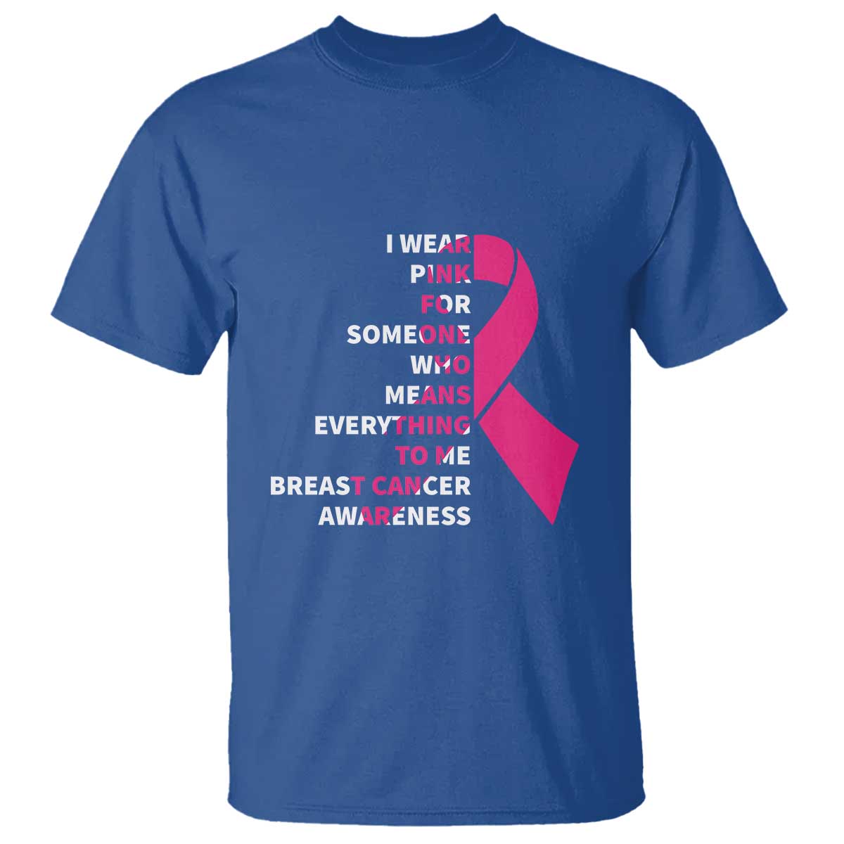 pink-breast-cancer-t-shirt-i-wear-pink-for-someone-who-means-everything-to-me