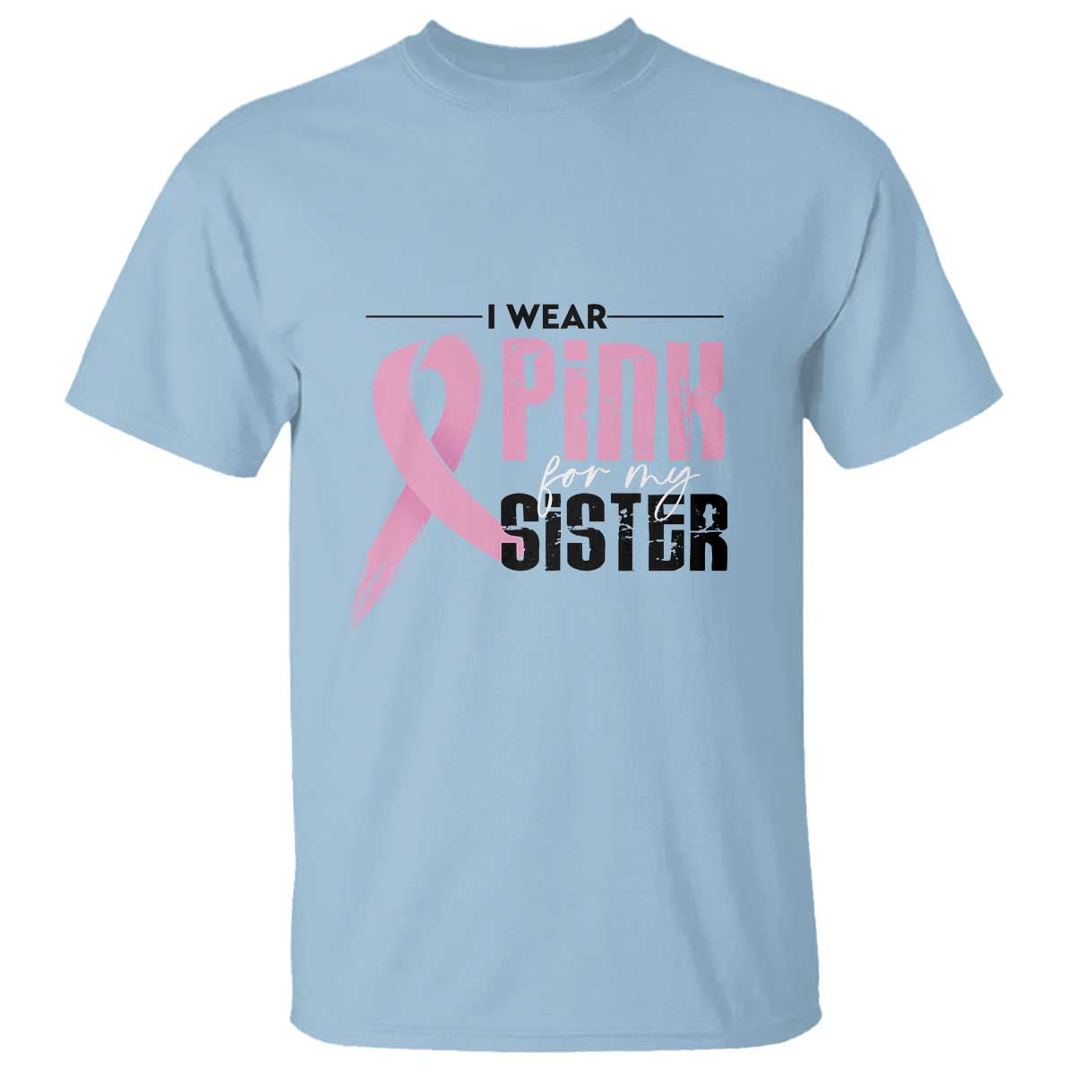 pink-breast-cancer-t-shirt-i-wear-pink-for-my-sister