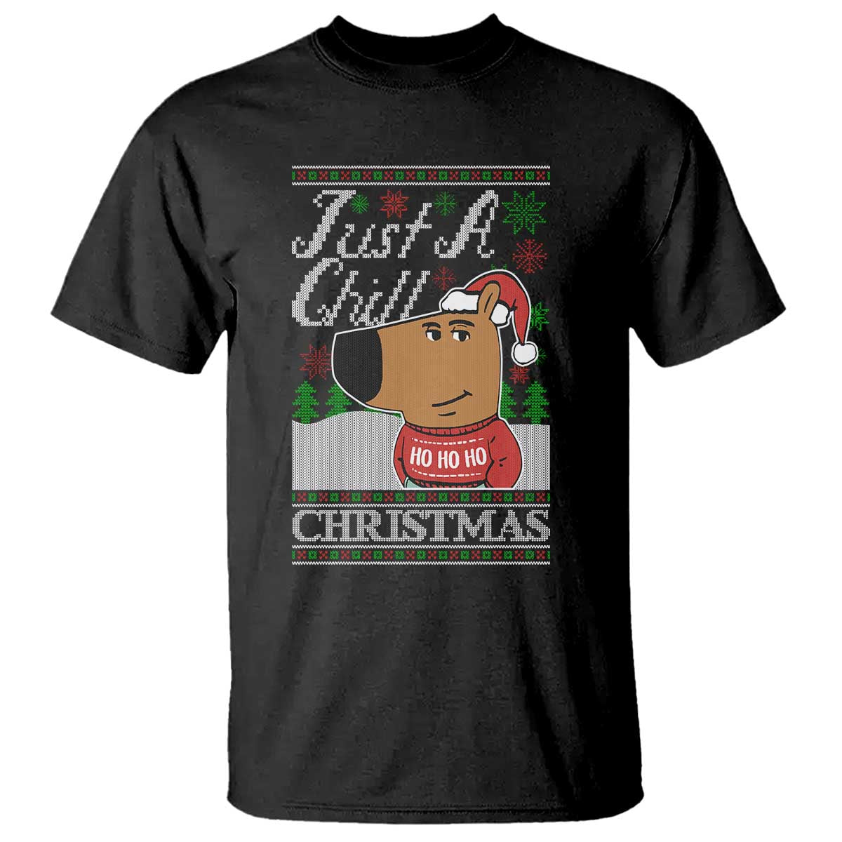 funny-just-a-chill-christmas-viral-meme-t-shirt