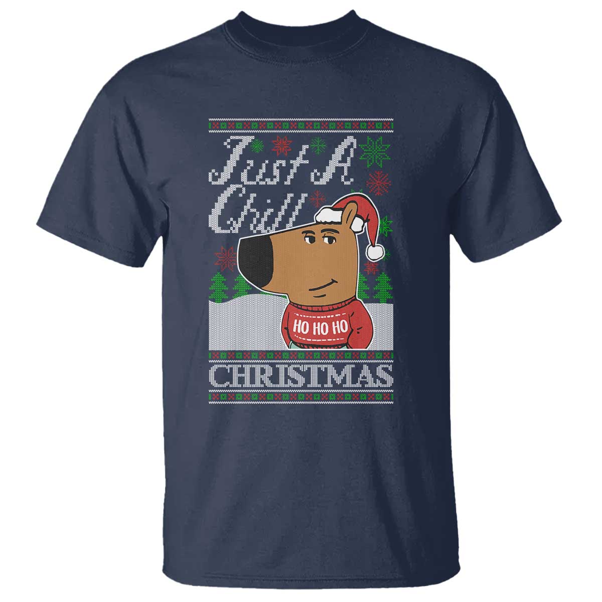funny-just-a-chill-christmas-viral-meme-t-shirt