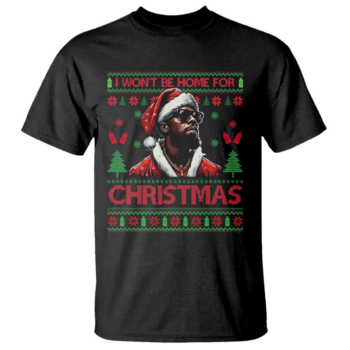 funny-dirty-xmas-t-shirt-i-wont-be-home-for-christmas-diddy-party