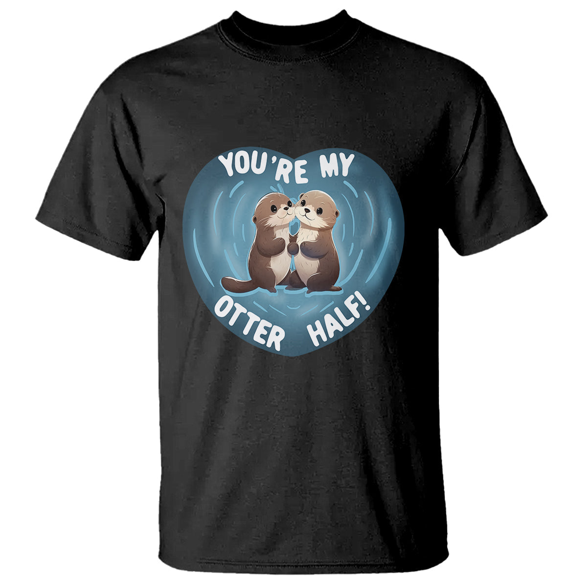 valentines-day-t-shirt-youre-my-otter-half-cute-animal-hug-holding-hand