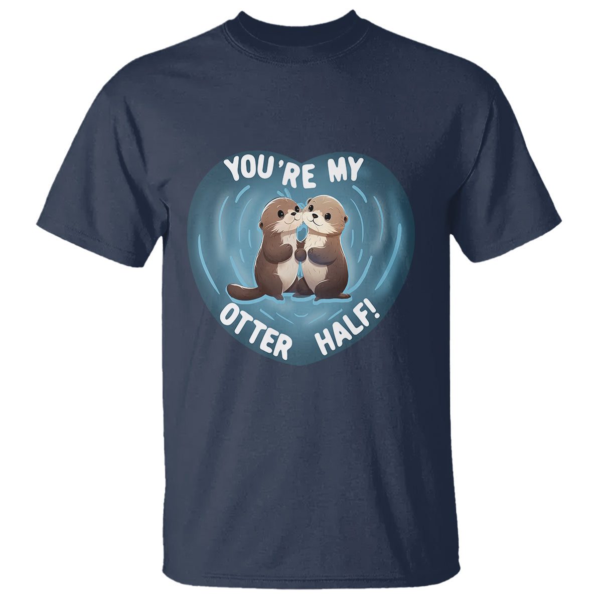 valentines-day-t-shirt-youre-my-otter-half-cute-animal-hug-holding-hand