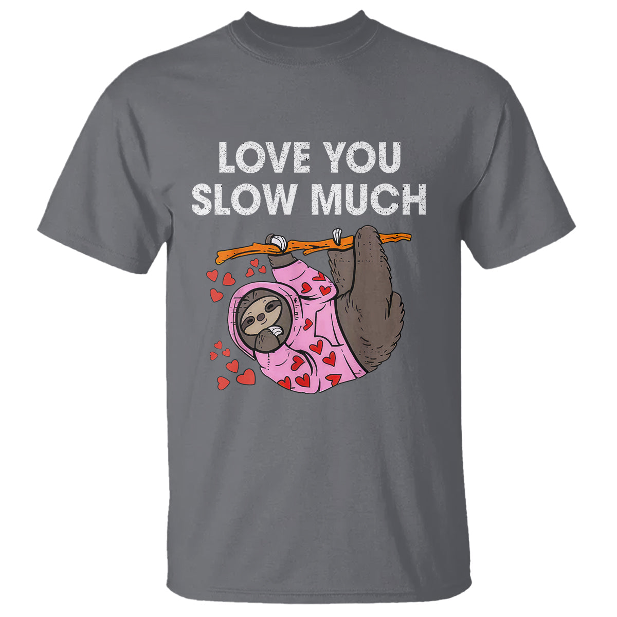 valentines-day-t-shirt-love-you-slow-much-funny-sloth-hearts-cute-lazy