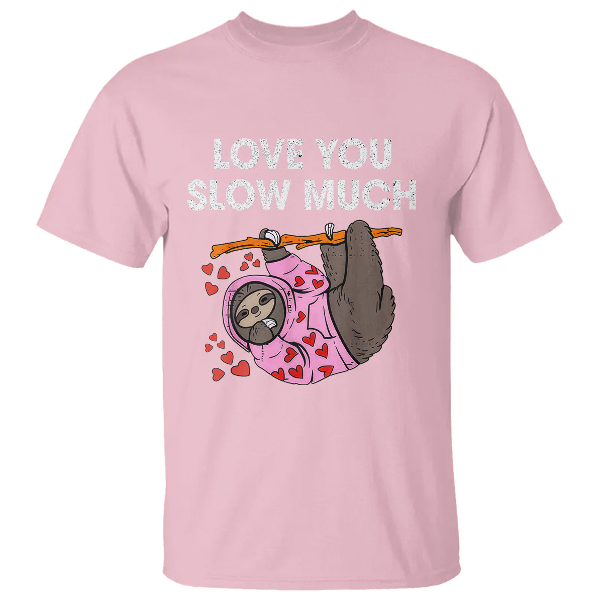 valentines-day-t-shirt-love-you-slow-much-funny-sloth-hearts-cute-lazy