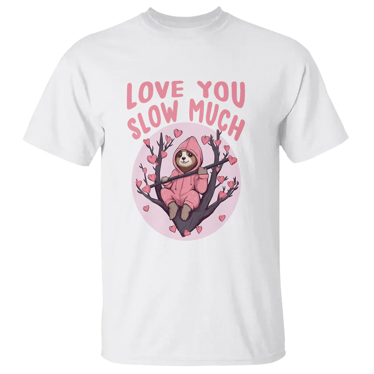 valentines-day-t-shirt-love-you-slow-much-funny-sloth-hearts-cute-lazy-1