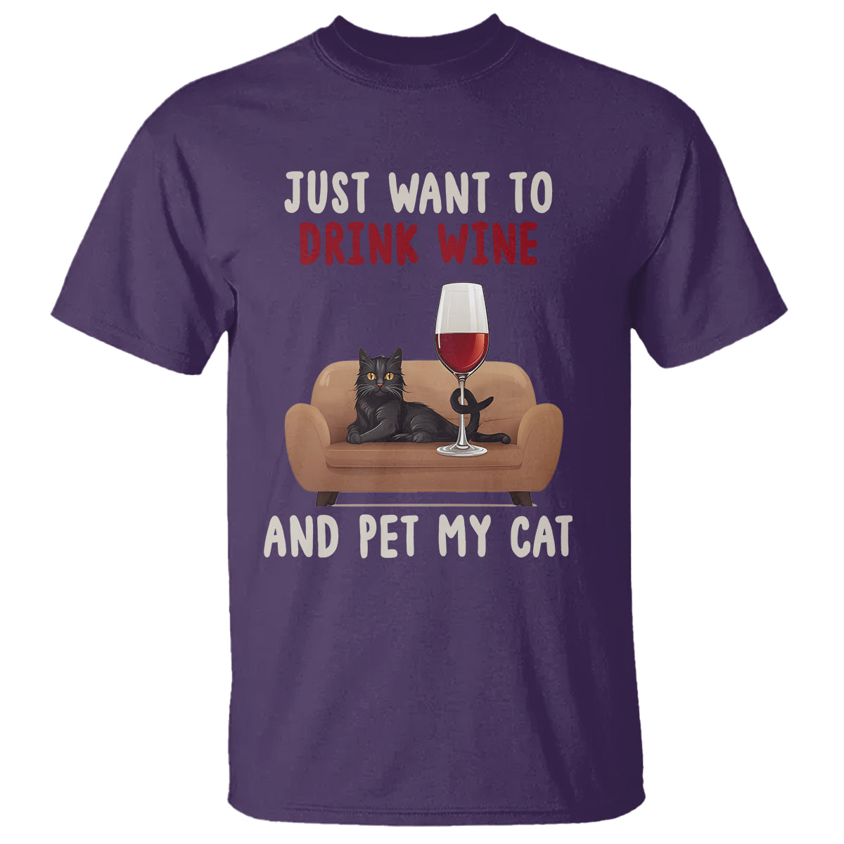 i-just-want-to-drink-wine-and-pet-my-cat-t-shirt