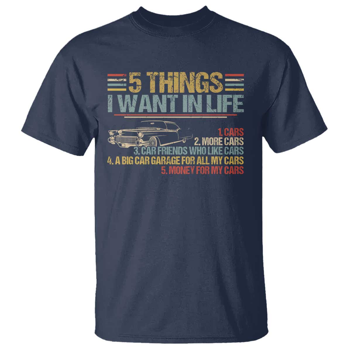 car-lover-t-shirt-5-things-i-want-in-life-cars-more-cars