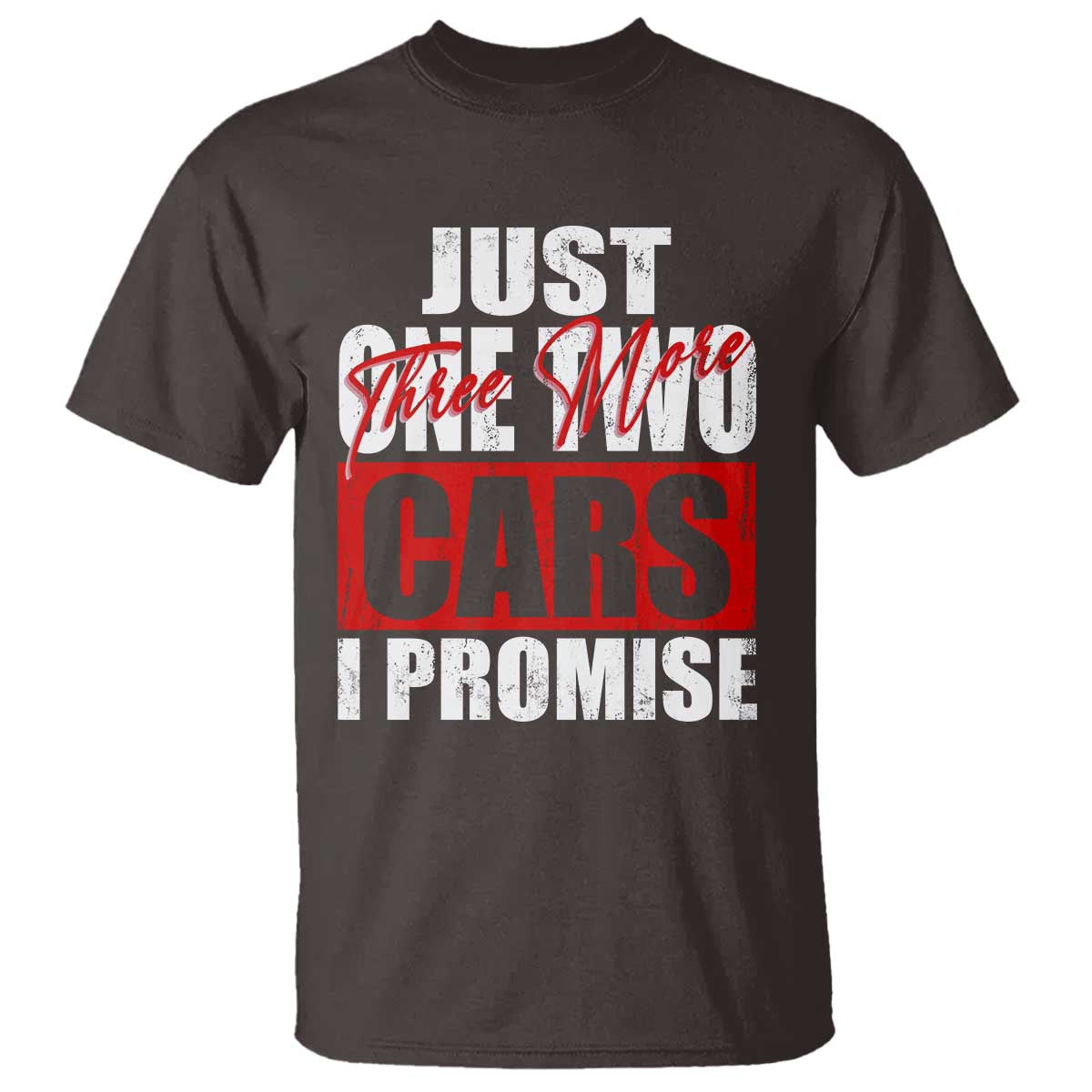 funny-car-lover-t-shirt-just-one-two-three-more-cars-i-promise