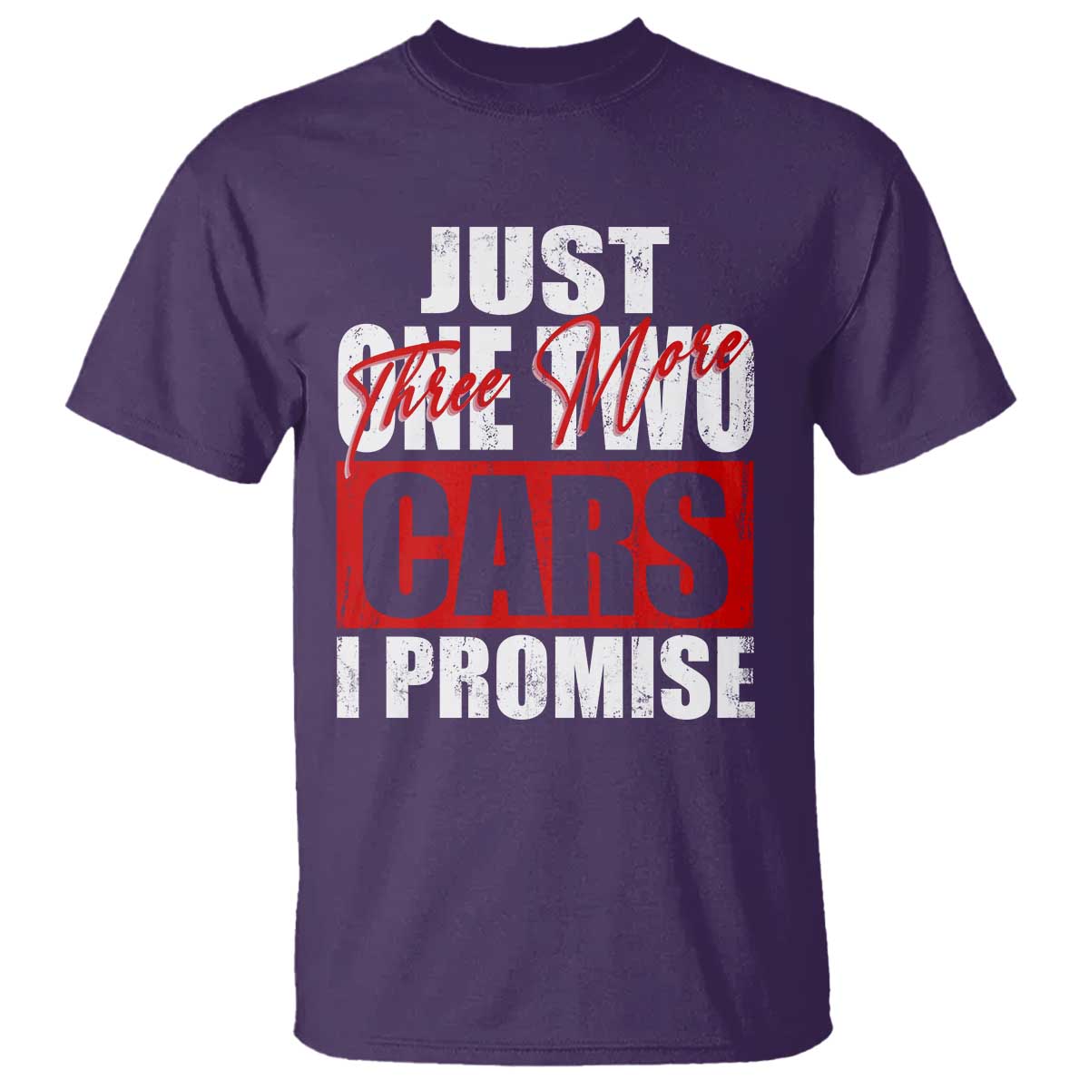 funny-car-lover-t-shirt-just-one-two-three-more-cars-i-promise