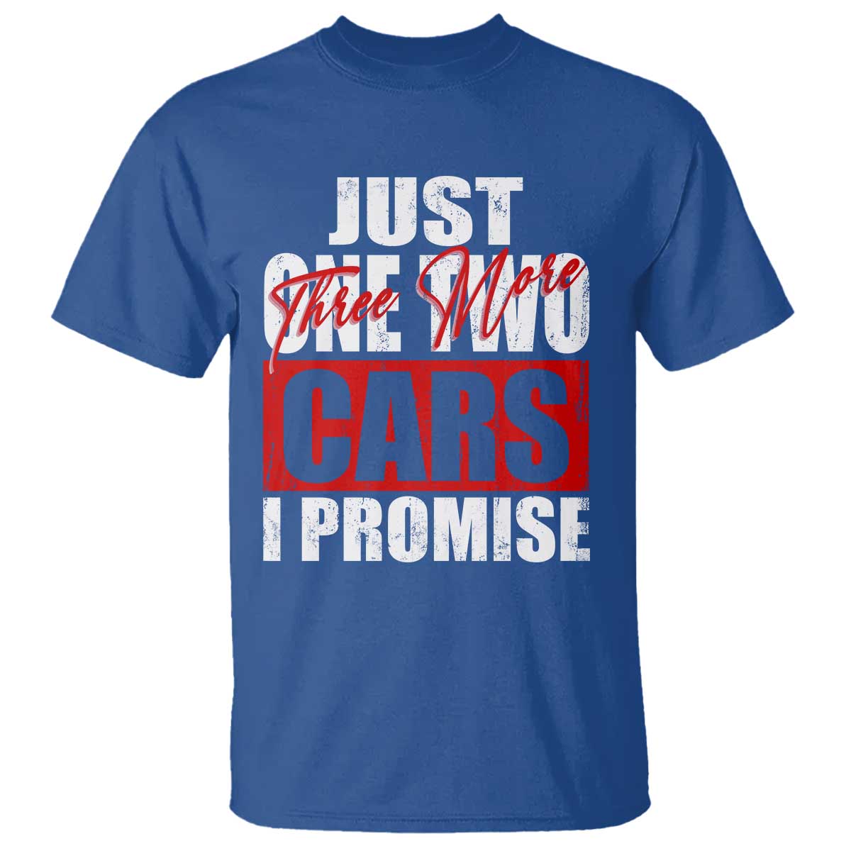 funny-car-lover-t-shirt-just-one-two-three-more-cars-i-promise