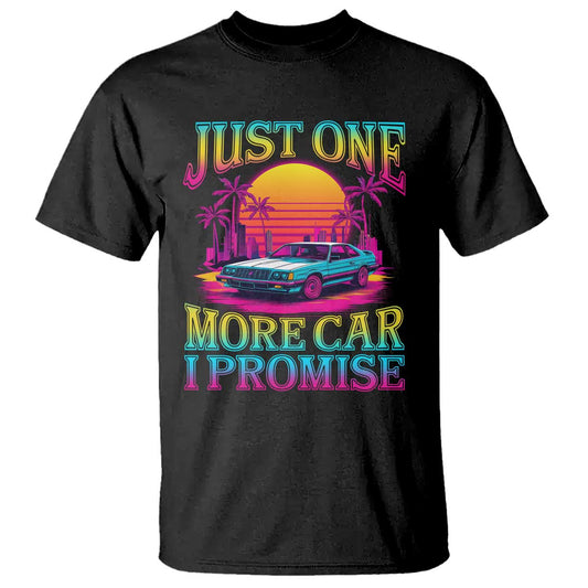 funny-car-lover-t-shirt-just-one-more-car-i-promise