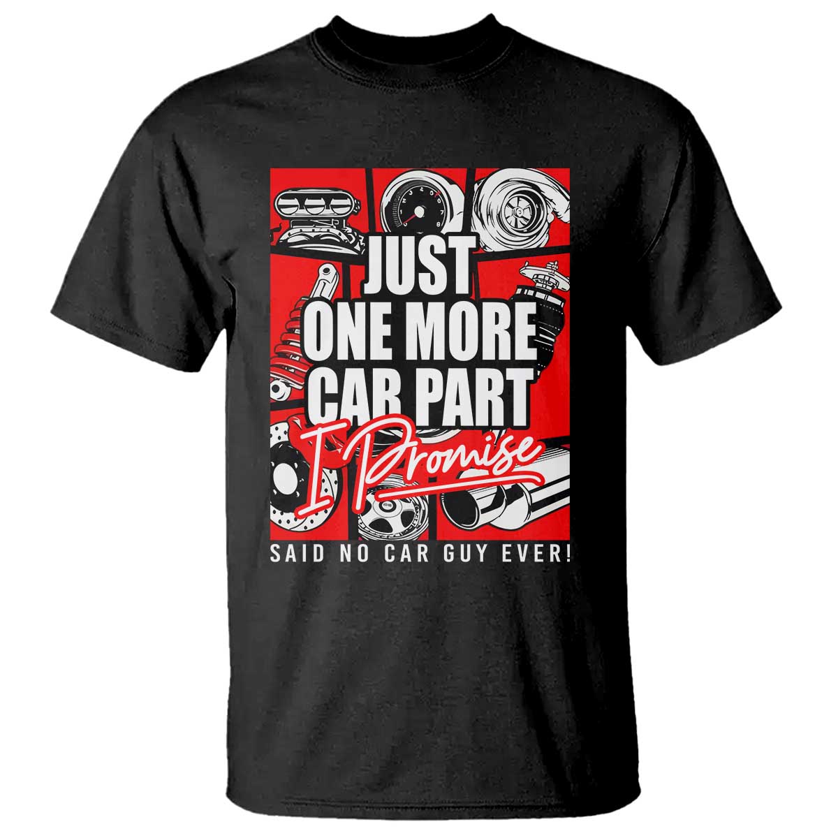 car-lover-t-shirt-just-one-more-car-part-i-promise