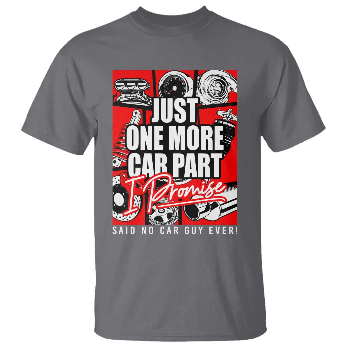 car-lover-t-shirt-just-one-more-car-part-i-promise