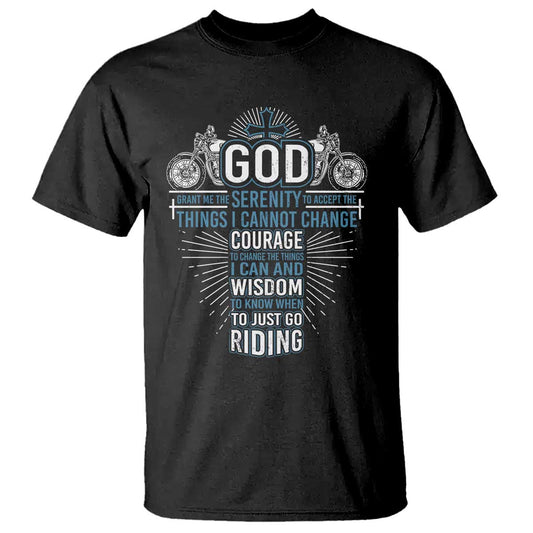 christian-motorcycle-rider-t-shirt-god-grant-me-the-serenity-to-accept-the-things-i-cannot-change