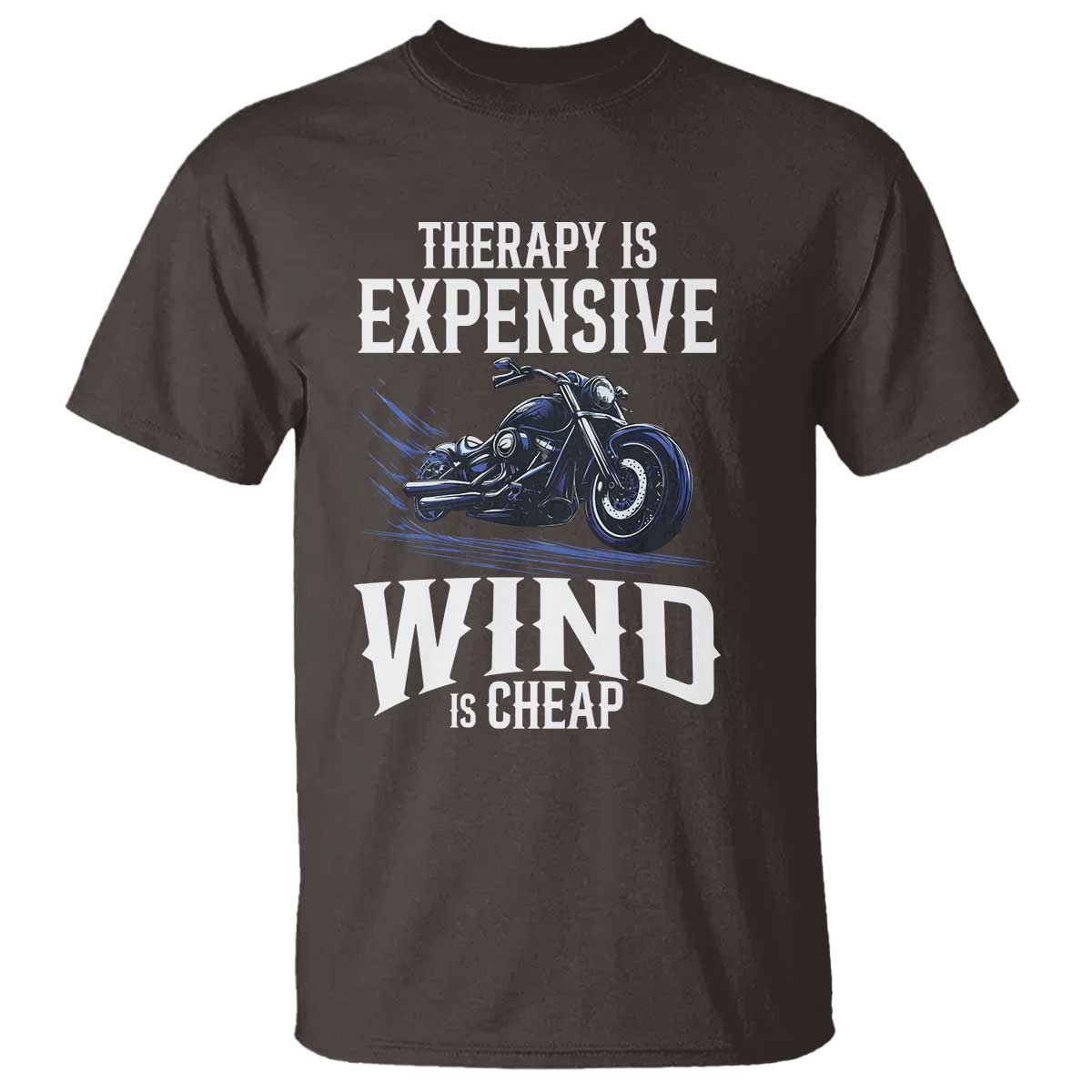 motorcycle-rider-t-shirt-therapy-is-expensive-wind-is-cheap