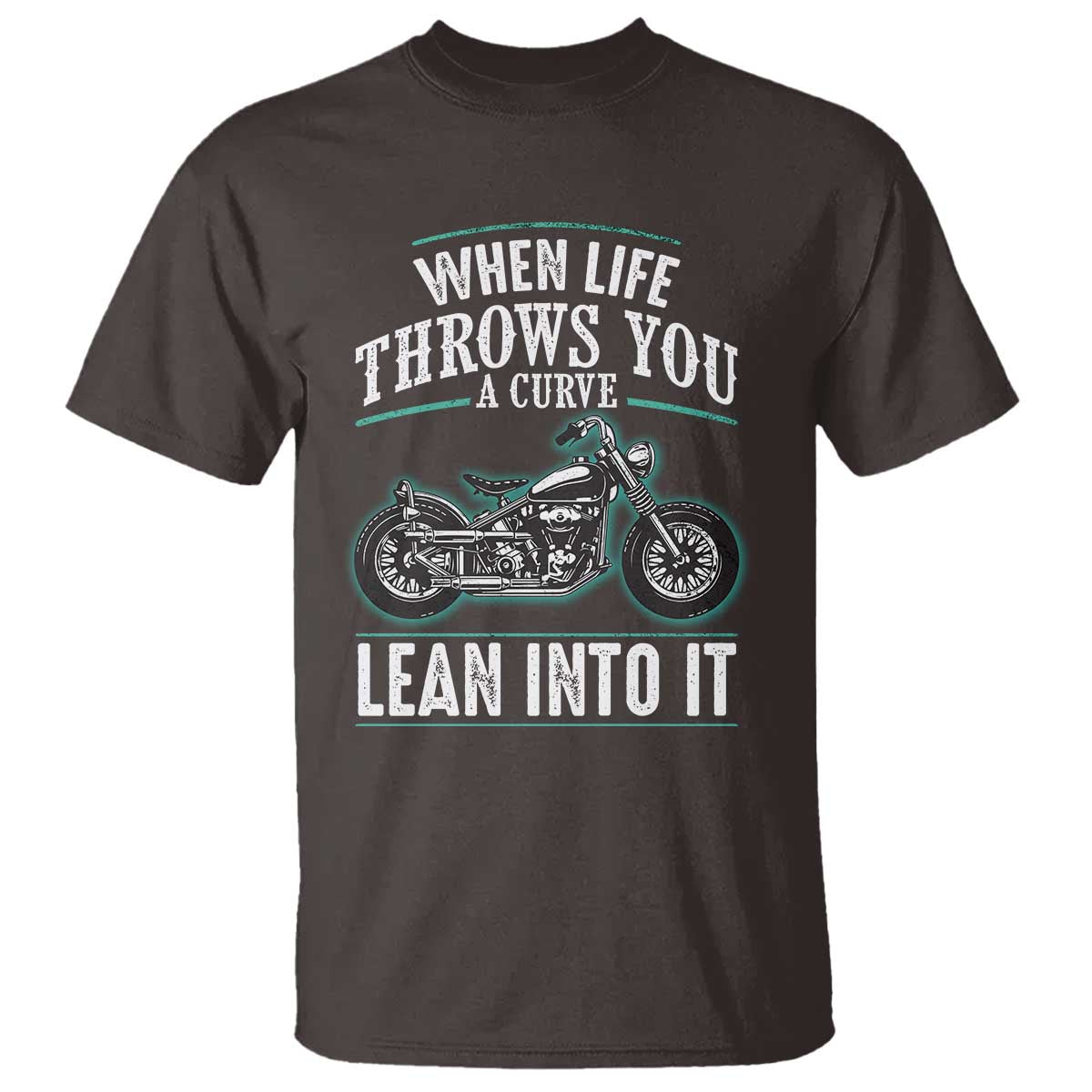 motorcycle-rider-t-shirt-when-life-throws-you-a-curve-lean-into-it