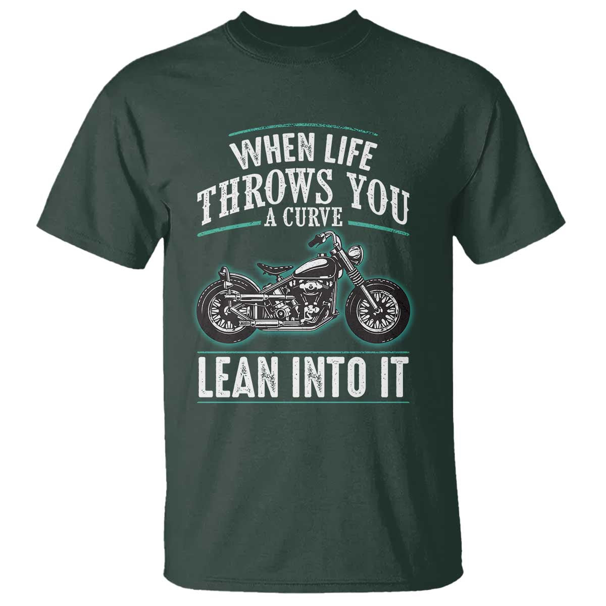 motorcycle-rider-t-shirt-when-life-throws-you-a-curve-lean-into-it