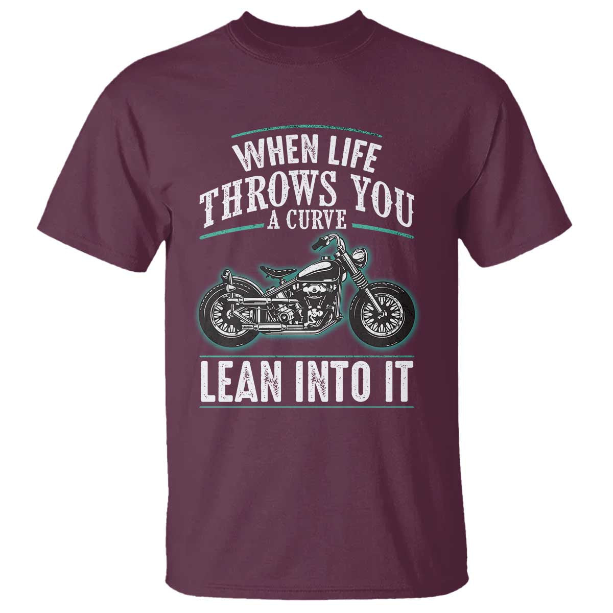 motorcycle-rider-t-shirt-when-life-throws-you-a-curve-lean-into-it