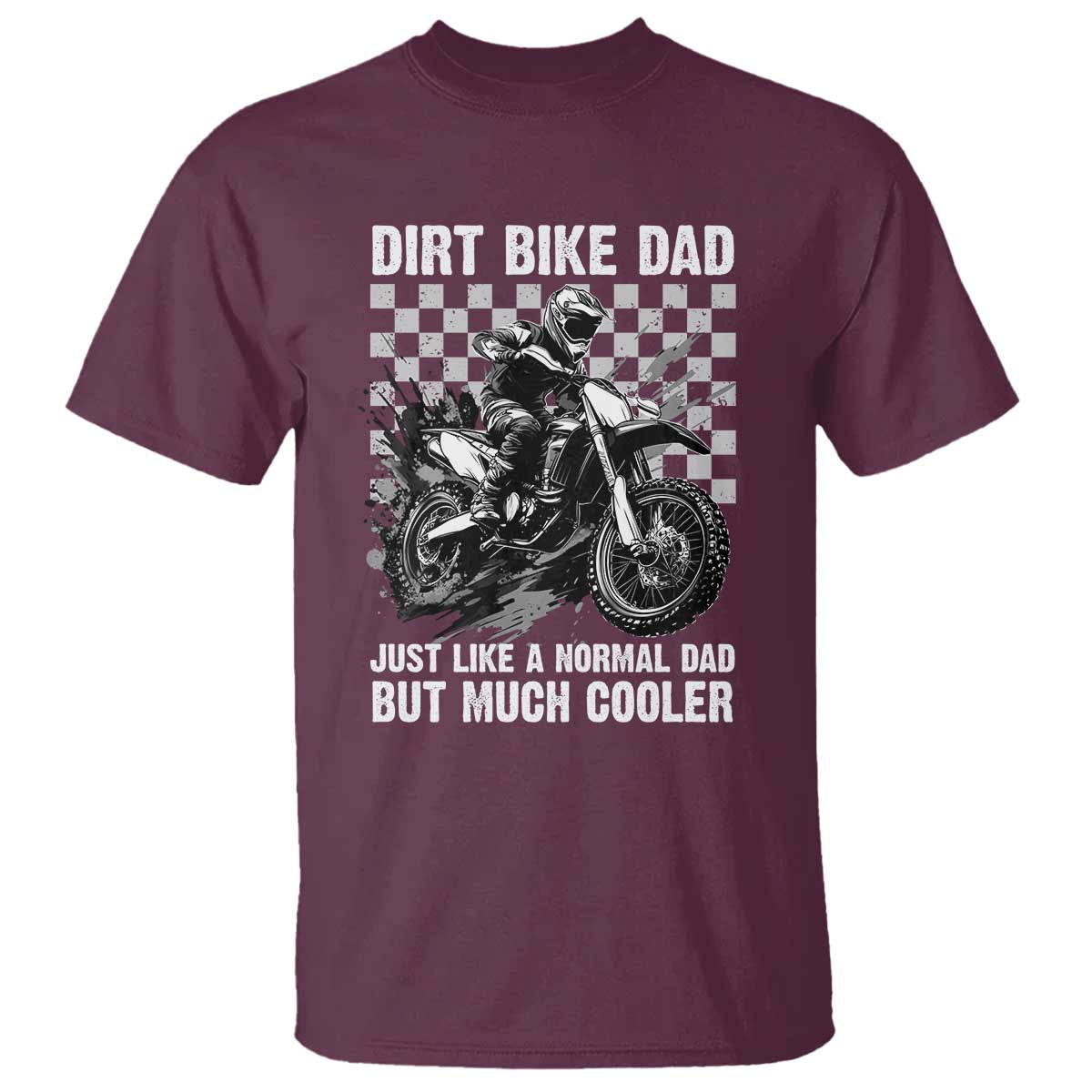 dirt-bike-dad-t-shirt-just-like-a-normal-dad-but-much-cooler