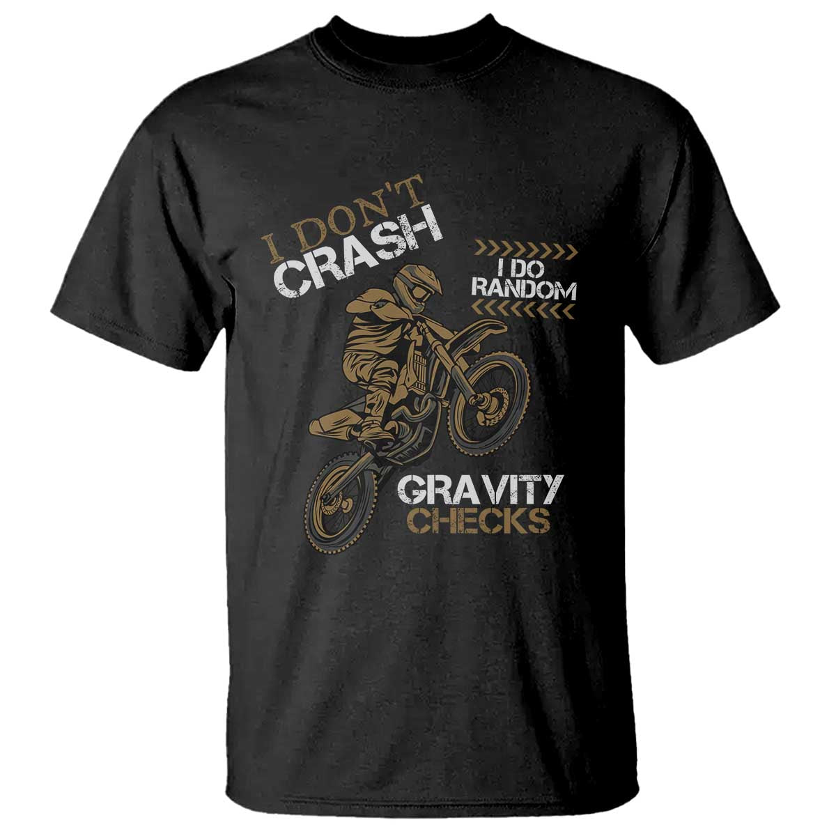 dirt-bike-t-shirt-i-dont-crash-i-do-random-gravity-checks