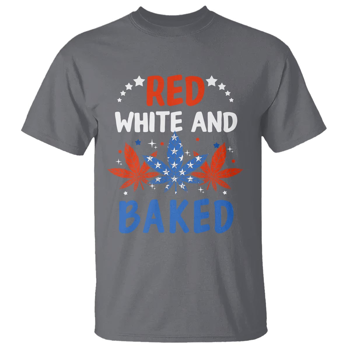 funny-marijuana-4th-of-july-t-shirt-red-white-and-baked-patriotic-weed