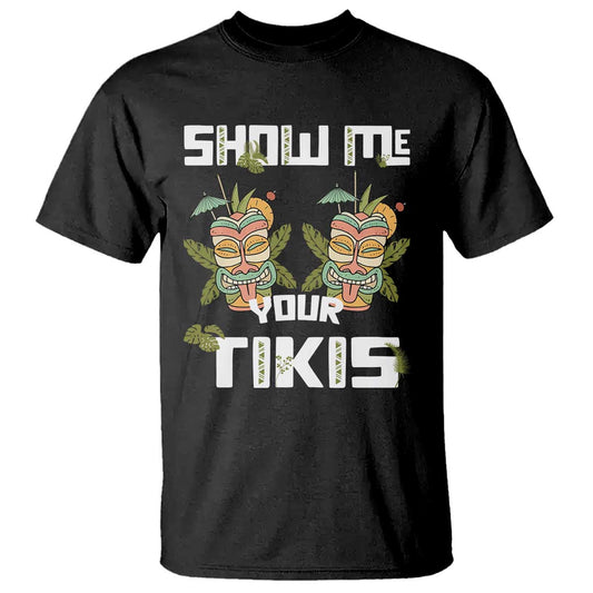 funny-hawaii-t-shirt-show-me-your-tikis-mask-aloha-hawaiian