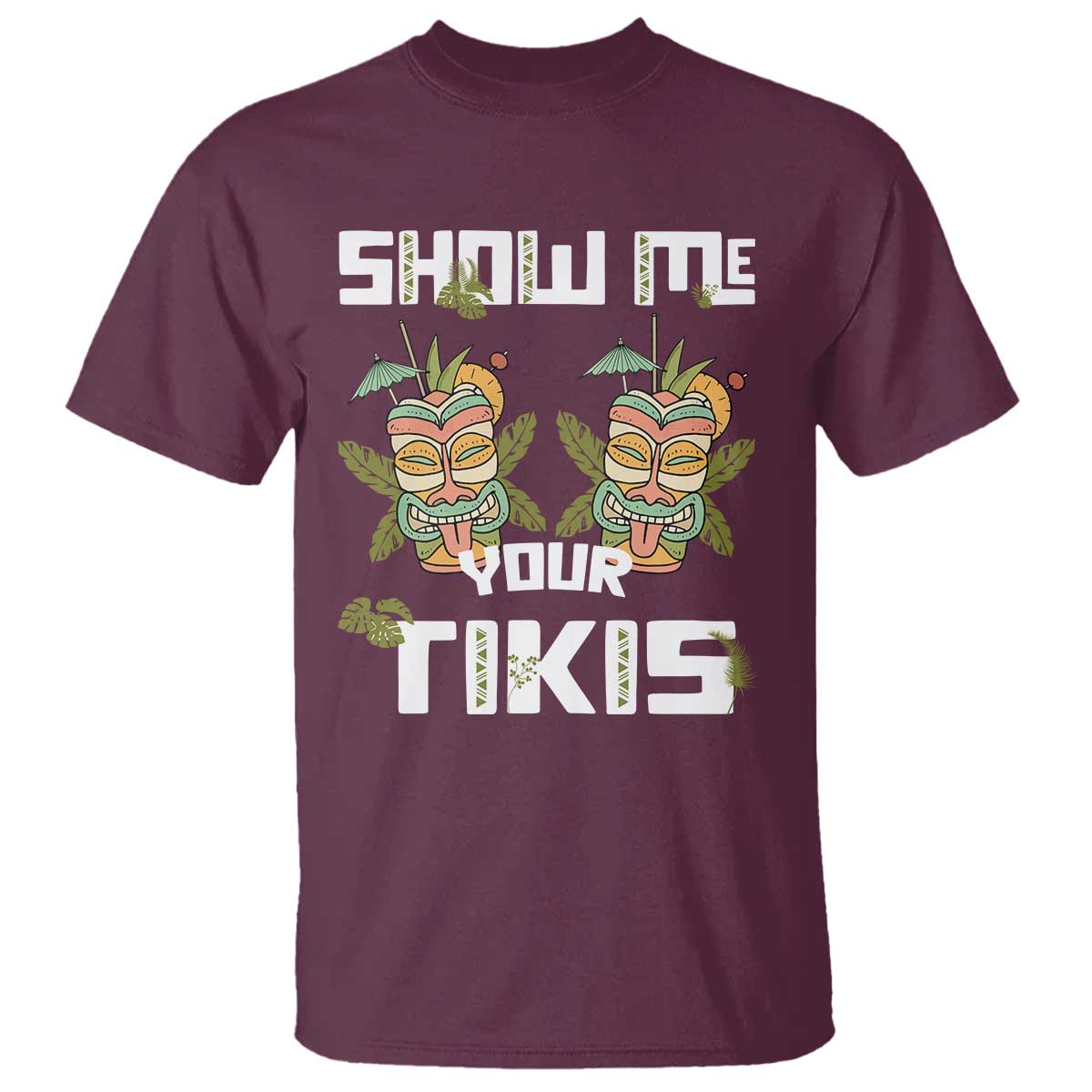 funny-hawaii-t-shirt-show-me-your-tikis-mask-aloha-hawaiian
