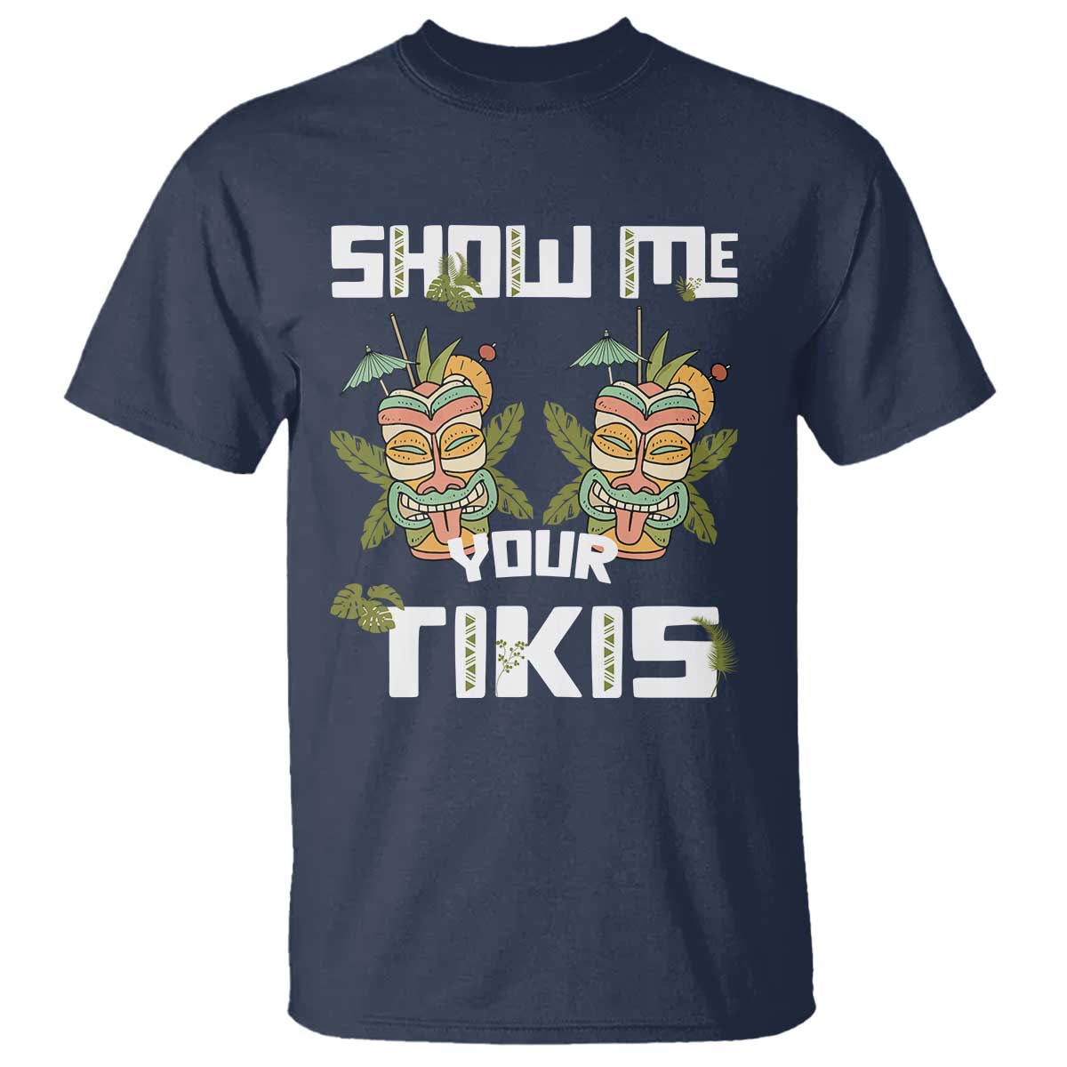 funny-hawaii-t-shirt-show-me-your-tikis-mask-aloha-hawaiian