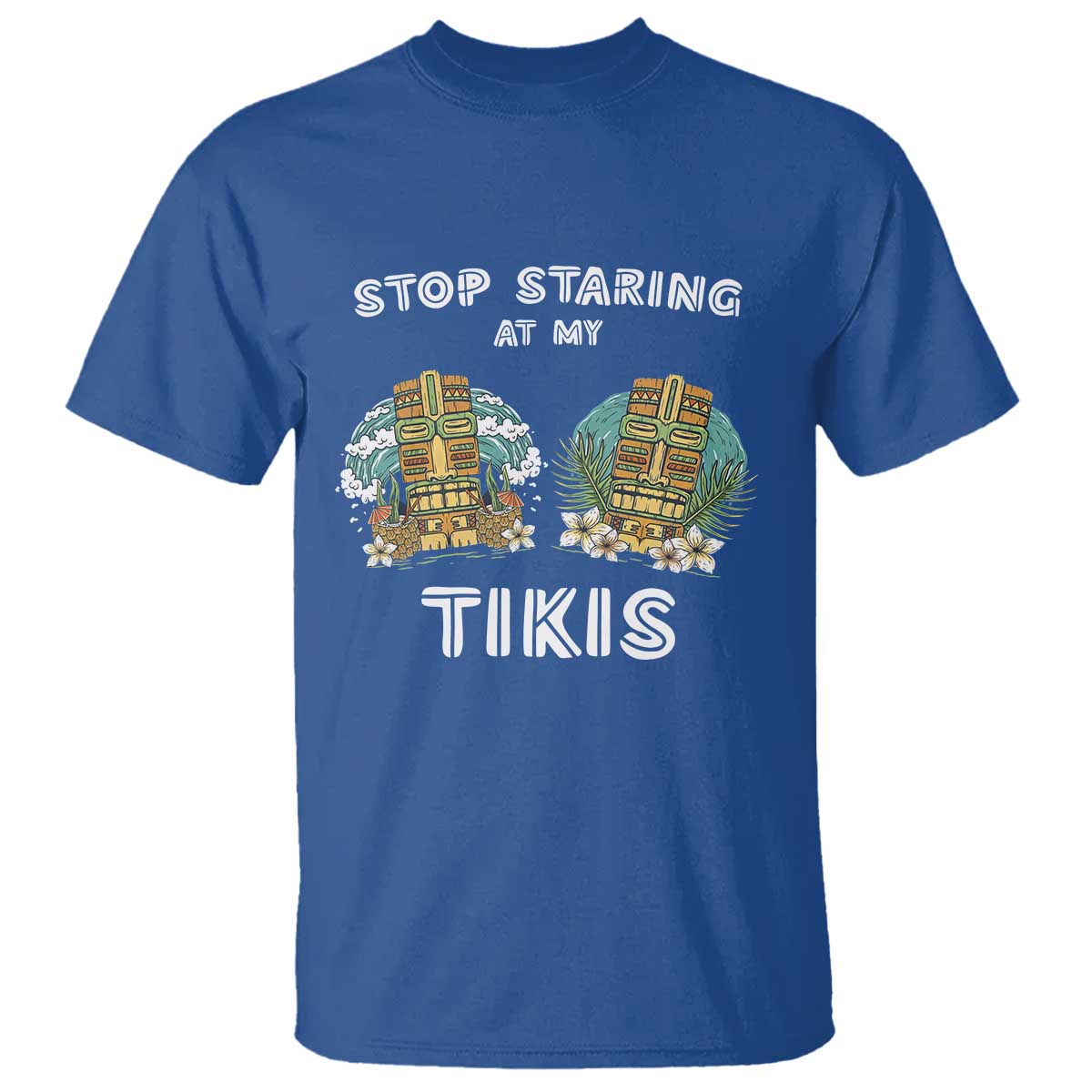 funny-hawaii-t-shirt-stop-staring-at-my-tikis-mask-aloha-hawaiian