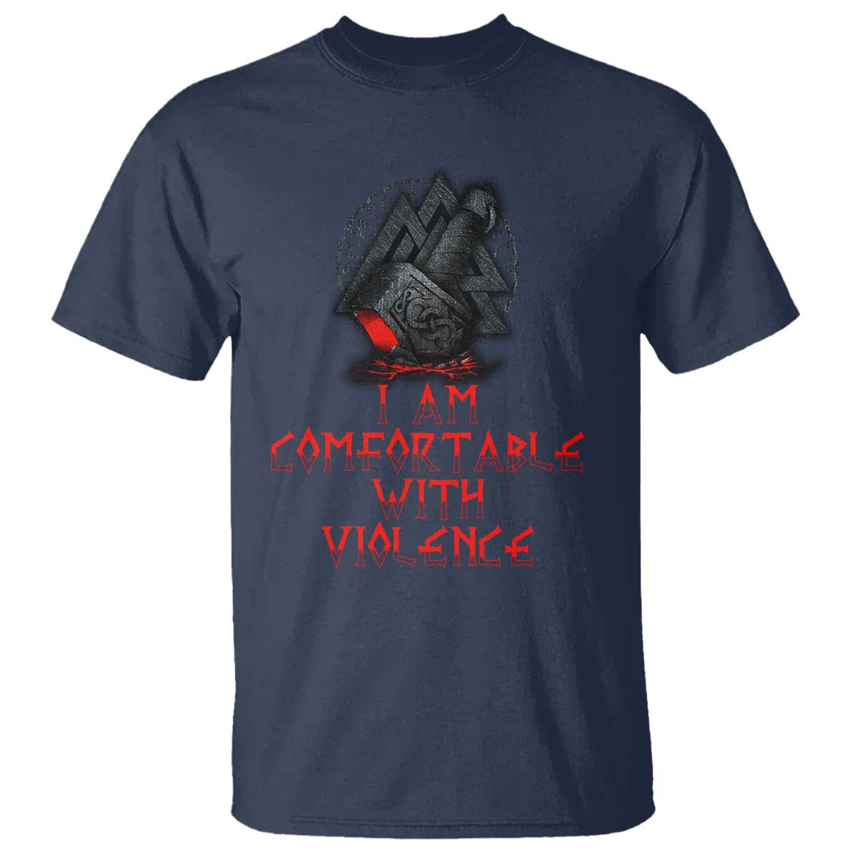 viking-t-shirt-i-am-comfortable-with-violence