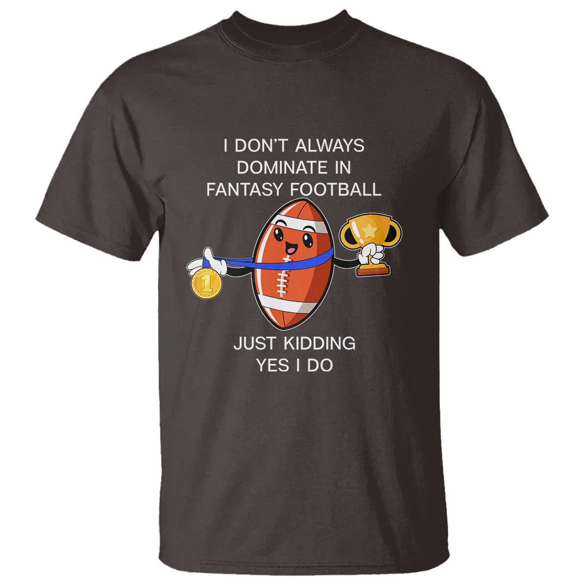 funny-fantasy-football-t-shirt-i-dont-always-dominate