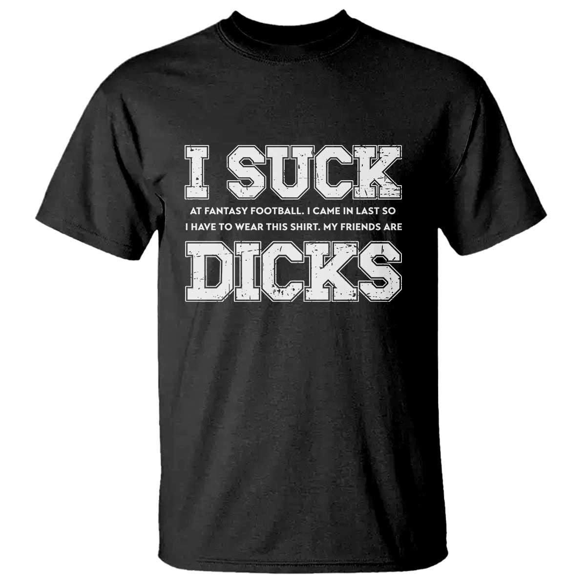 funny-i-suck-at-fantasy-football-loser-t-shirt