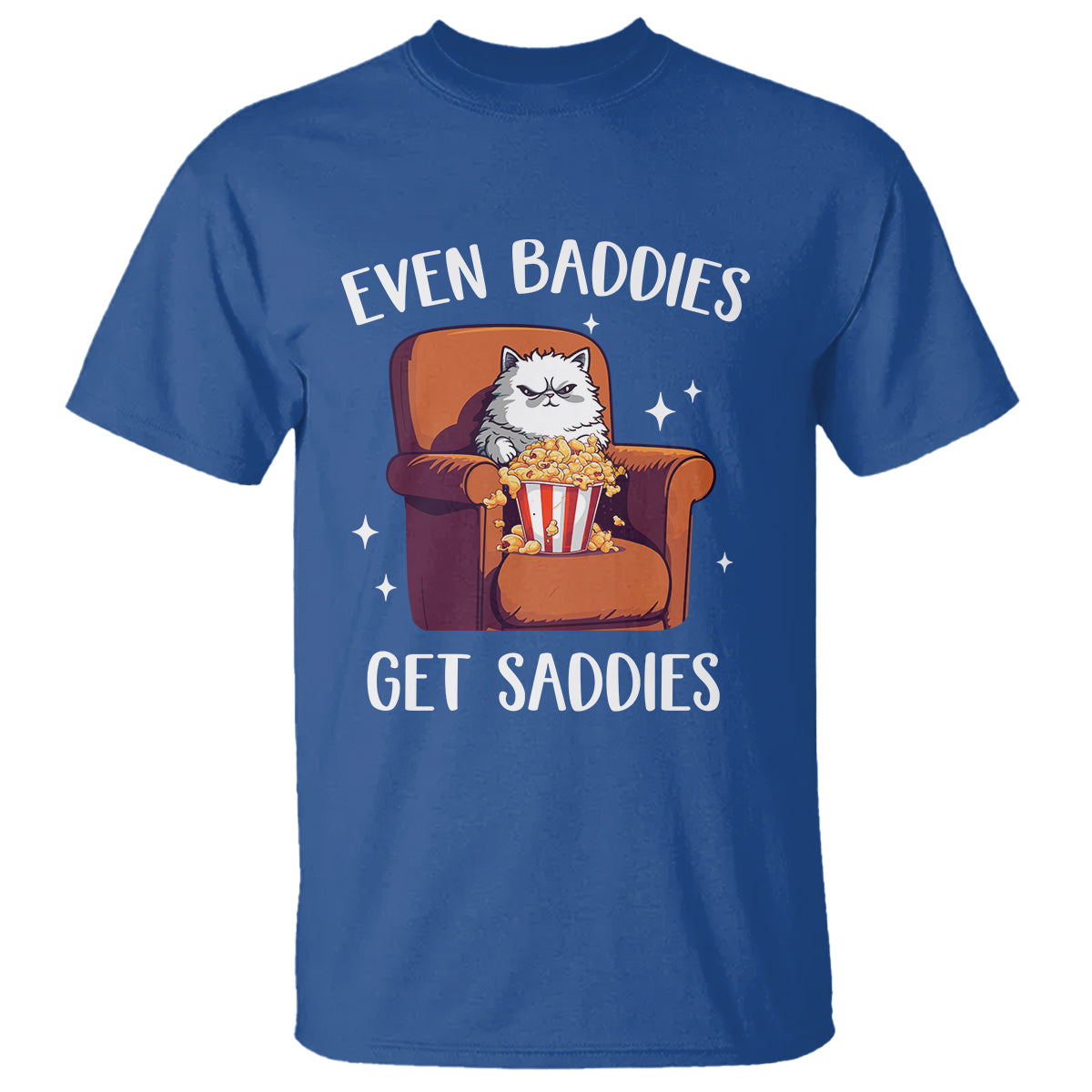 even-baddies-get-saddies-meme-cat-funny-t-shirt