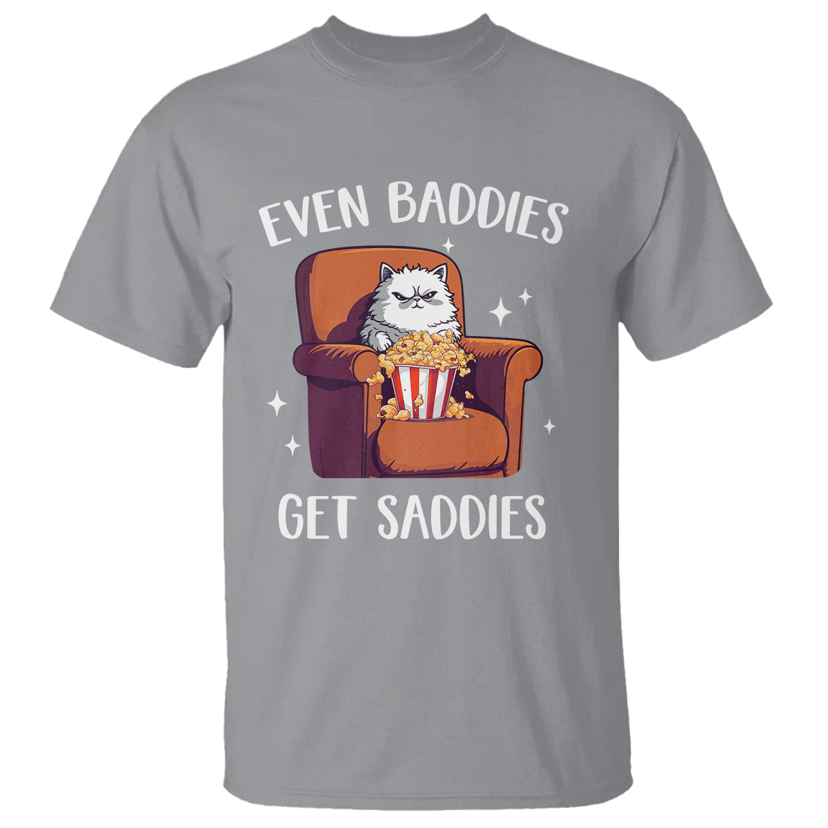 even-baddies-get-saddies-meme-cat-funny-t-shirt