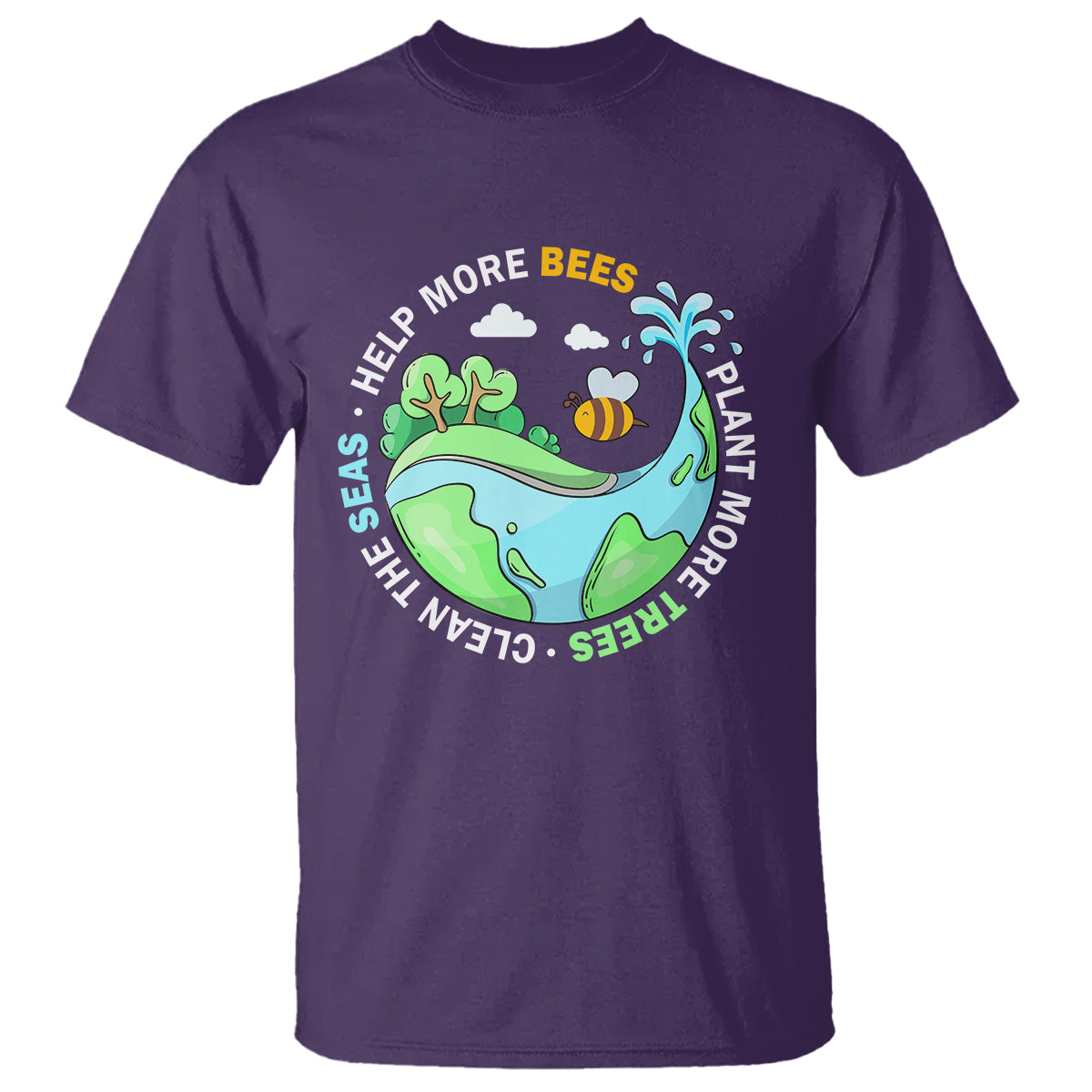 earth-day-t-shirt-help-more-bees-plant-more-trees-clean-the-seas