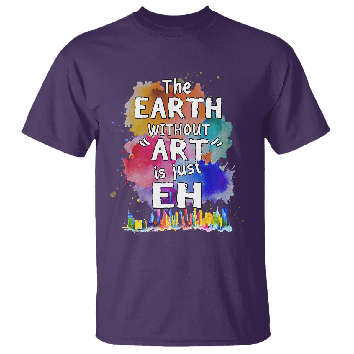 funny-art-teacher-t-shirt-earth-without-art-is-just-eh-water-color-painting-artist-wordplay-puns