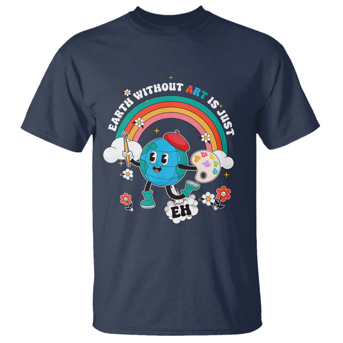 funny-art-teacher-t-shirt-earth-without-art-is-just-eh-painting-artist-wordplay-pun