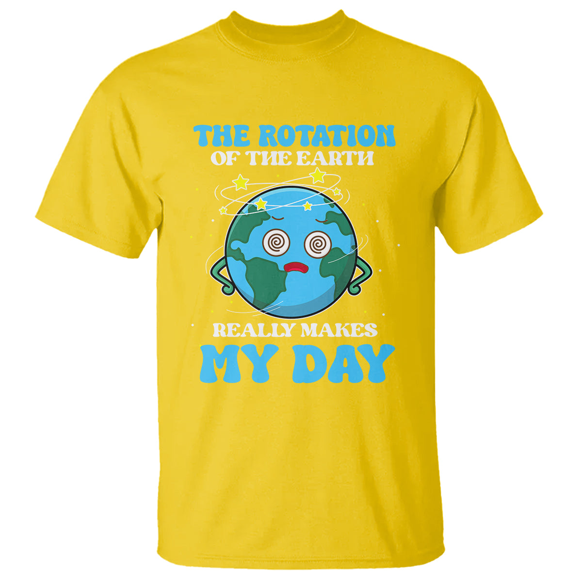 funny-science-t-shirt-the-rotation-of-the-earth-really-makes-my-day-earth-day-outer-space